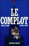 Le complot