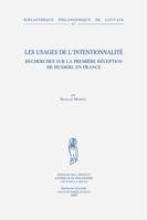 Les usages de l'intentionnalité, Recherches sur la première réception de Husserl en France