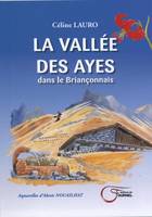 La vallée des Ayes dans le Briançonnais