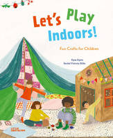 Let's play indoors!, Fun crafts for children