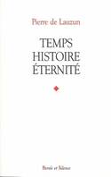 temps, histoire, eternite