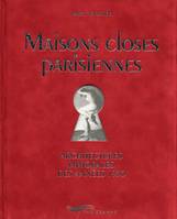 Maisons closes parisiennes - Architectures immorales des années 1930, architectures immorales des années 1930