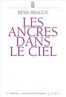 Les Ancres dans le ciel, L'infrastructure métaphysique