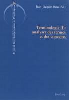 Terminologie (I) : analyser des termes et des concepts