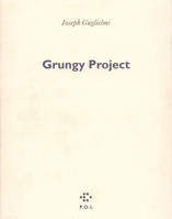 Grungy Project, poèmes