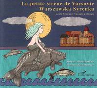 La petite sirène de Varsovie, À partir de 6 ans