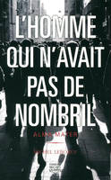 3, L'homme qui n'avait pas de nombril - tome 3 Alma mater