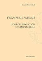 L'OEUVRE DE RABELAIS (SECONDE EDITION 1910)