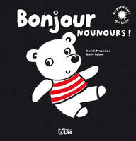 Bonjour nounours !