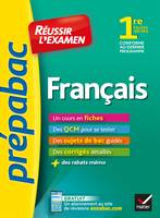 Français 1re toutes séries - Prépabac Réussir l'examen, fiches de cours et sujets de bac corrigés (première)