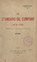 La Standard Oil Company, 1870-1925