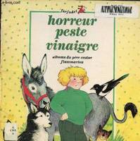 Horreur peste vinaigre - anne-marie chapouton, martine bourre