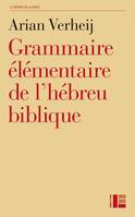 Grammaire élémentaire de l'hébreu biblique