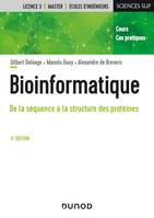 Bioinformatique - 3e éd., De la séquence à la structure des protéines