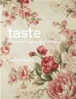 Taste The Secret Meaning of Things /anglais