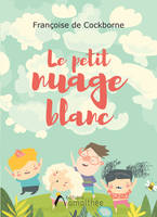 Le petit nuage blanc