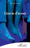 L'envie d'avant