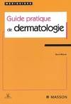 Guide pratique de dermatologie