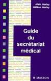 Guide du secretariat médical 2eme edition