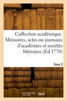 Collection académique. Tome 5