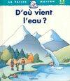 D'où vient l'eau ?