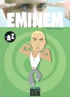 EMINEM DE A A Z, de A à Z