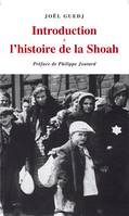 Introduction à l'histoire de la Shoah