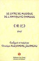 Le livre de musique de l'Antiquité chinoise