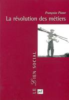 LA REVOLUTION DES METIERS