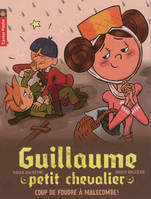 Guillaume, petit chevalier, 10, Coup de foudre à Malecombe!