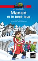 Les imbattables, Manon et le bébé loup