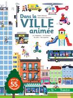 Anim'action, Dans la ville animée