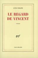 Le regard de Vincent