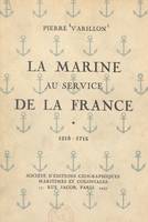 La Marine au service de la France, 1215-1715