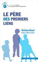 LE PERE DES PREMIERS LIENS