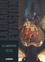 La Grande évasion - Le Labyrinthe