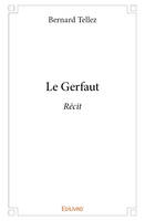 Le gerfaut, Récit