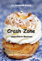 Crash zone