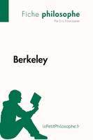 Berkeley (Fiche philosophe), Comprendre la philosophie avec lePetitPhilosophe.fr