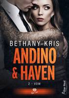 Haven & Andino, 2, Vow, Andino & Haven 2