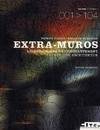 Extra-muros, Volume 1, 001-104, Extra, architectures de l'enchantement