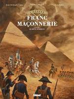 L'Épopée de la franc-maçonnerie - Tome 08, Le rêve d'orient