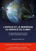 L'espace et le NewSpace au service du climat, Une opportunité pour relever les défis du changement climatique