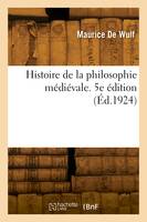 Histoire de la philosophie médiévale. 5e édition