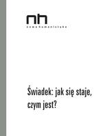 Świadek: jak się staje, czym jest?