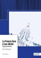 La France face à son déclin, Préface de Gérard Bardy