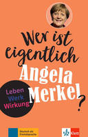 Wer ist eigentlich Angela Merkel