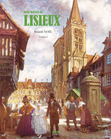 Bons Baisers de Lisieux, Tome 1