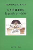 Napoleon legende et verite