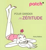 Patch pour garder sa zénitude